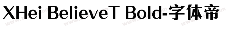 XHei BelieveT Bold字体转换